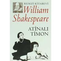 Atinalı Timon - William Shakespeare - Remzi Kitabevi