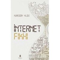 İnternet Fıkhı - Nureddin Yıldız - Tahlil Yayınları
