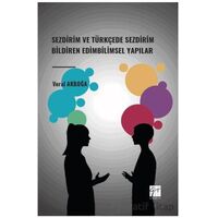 Sezdirim ve Türkçede Sezdirim Bildiren Edimbilimsel Yapılar - Vural Akboğa - Gazi Kitabevi
