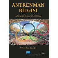 Antrenman Bilgisi - Mehmet İhsan Çakıroğlu - Nobel Akademik Yayıncılık