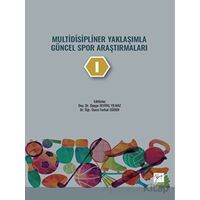 Multidisipliner Yaklaşımla Güncel Spor Araştırmaları - 1 - Kolektif - Gazi Kitabevi