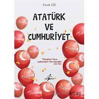 Atatürk ve Cumhuriyet - Faruk Çil - Çocuk Gezegeni