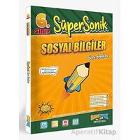 6.Sınıf Süpersonik Sosyal Bilgiler Soru Bankası Süpersonik Yayınları