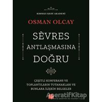 Sevres Antlaşmasına Doğru - Osman Olcay - Kırmızı Kedi Yayınevi