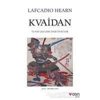 Kvaidan - Lafcadio Hearn - Can Yayınları