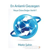 En Anlamlı Gezegen - Metin Şahin - Cinius Yayınları