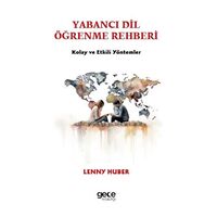 Yabancı Dil Öğrenme Rehberi - Lenny Huber - Gece Kitaplığı